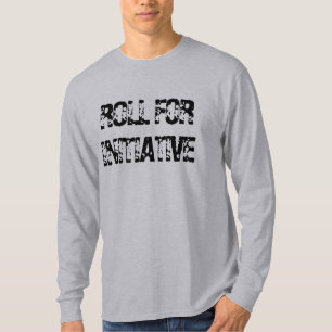Roll for Initiative Dungeons Dragons T-Shirt