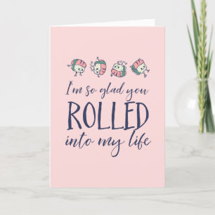 Roll in My Life Sushi Pun Funny Valentijnsdag Feestdagen Kaart