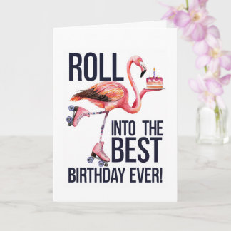 Roll Into Your Best Birthday Ever Funny Flamingo Kaart