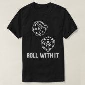 Roll met it Game Night Party casino Games Retro D T-shirt (Design voorkant)