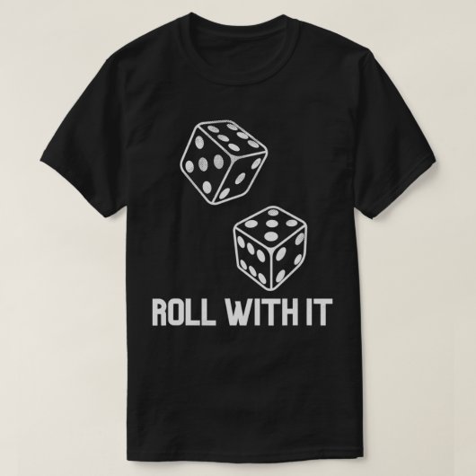 Roll met it Game Night Party casino Games Retro D T-shirt (Design voorkant)