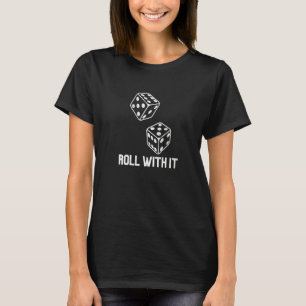 Roll met it Game Night Retro Casino Dice Player C T-shirt