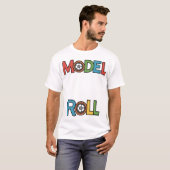 Roll Model Mannen basisshirt 👕✅ T-shirt (Voorkant volledig)