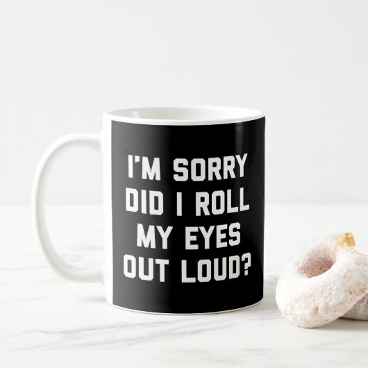 Roll My Eyes Funny Quote Koffiemok (Met donut)