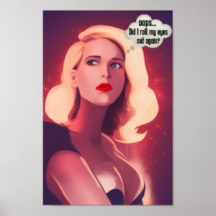 Roll My Eyes Out Loud Funny Pop Art Canvas Post Poster