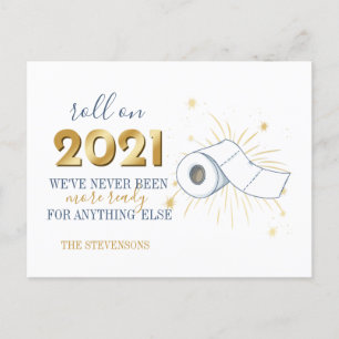 Roll on 2021 Happy New Year Funny Personalize Feestdagenkaart