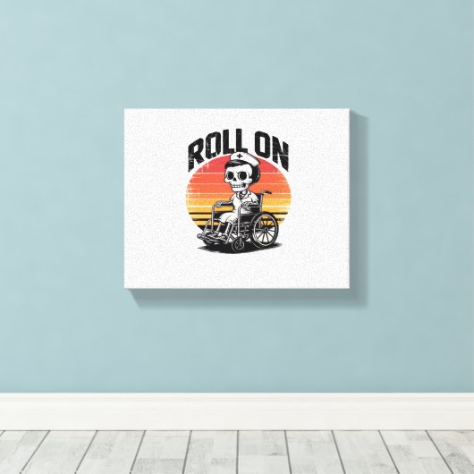 Roll On Skeleton Nurse – Dark Humor Healthcare VIB Canvas Afdruk (Insitu (Houten vloer))