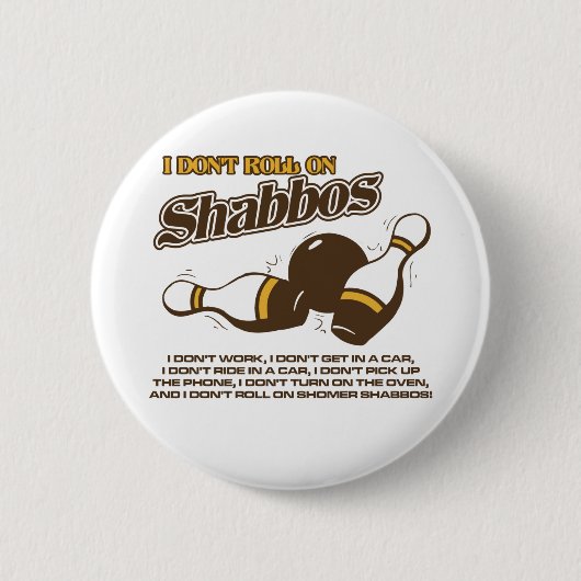 Roll op Shabbos Ronde Button 5,7 Cm (Voorkant)
