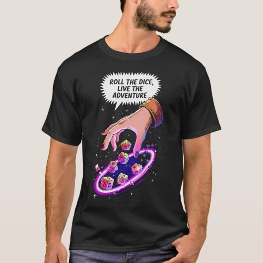 Roll the Dice, Live the Adventure T-shirt (Voorkant)