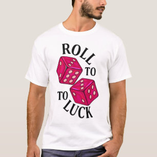 Roll to Luck beroemd gemaakt door Neon Dice T-shirt