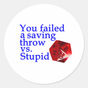 Roll Vs Stupid mislukt Ronde Sticker