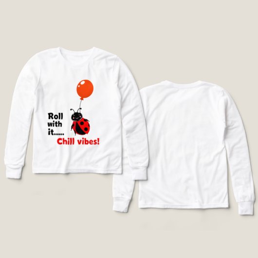 Roll With It Chill Vibes Ladybug Quote Art (Voorkant /achterkant)