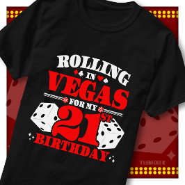 Rollen In Vegas 21e Verjaardag Casino Dobbelsteen T-shirt