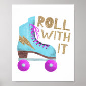 ROLLEN MET IT | Citaat Roller Schaats Typografie Poster (Voorkant)