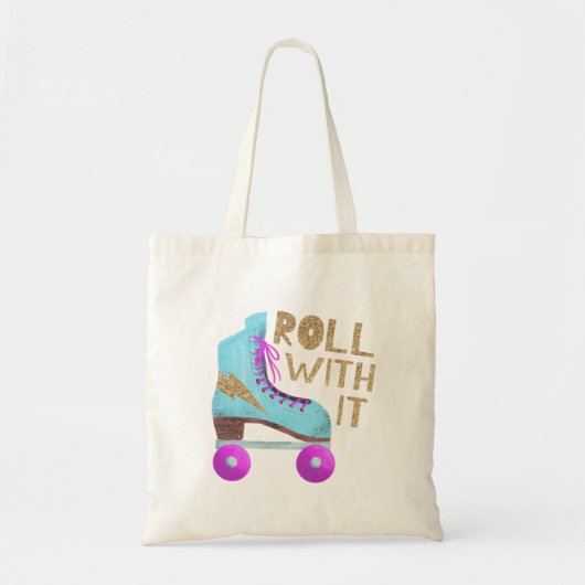 ROLLEN MET IT | Citaat Schaats Roller Tote Bag (Voorkant)