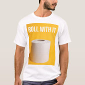 Rollen met IT-toiletpapier T-shirt (Voorkant)