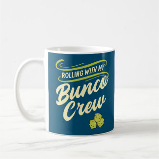 Rollen met mijn Bunco-bemanning Koffiemok