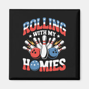 Rollen met mijn homies American Bowling Magneet