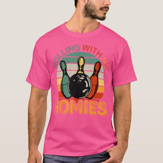 Rollen met mijn Homies Bowling Bowler Team Grappig T-shirt (Voorkant)