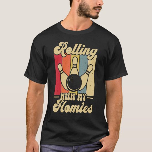 Rollen met mijn homies Bowling Bowlers Champion T-shirt (Voorkant)