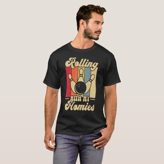 Rollen met mijn homies Bowling Bowlers Champion T-shirt (Voorkant volledig)