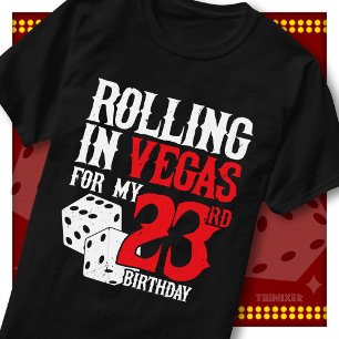 Rollend in Vegas 23e Verjaardag Dobbelsteen Feest T-shirt