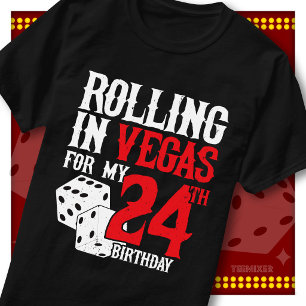 Rollend in Vegas 24e Verjaardag Dobbelsteen Feest T-shirt