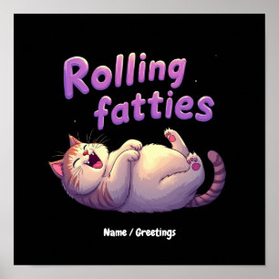 Rollende Vette Katten Kat Meme Grappig & Schattig Poster