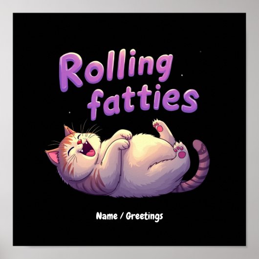 Rollende Vette Katten Kat Meme Grappig & Schattig Poster (Voorkant)