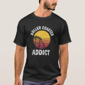 Roller Coaster Addict Funny Amusement Park Team of T-shirt (Voorkant)