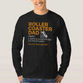Roller Coaster Dad Definition Best Dad Ever T-shirt (Voorkant)