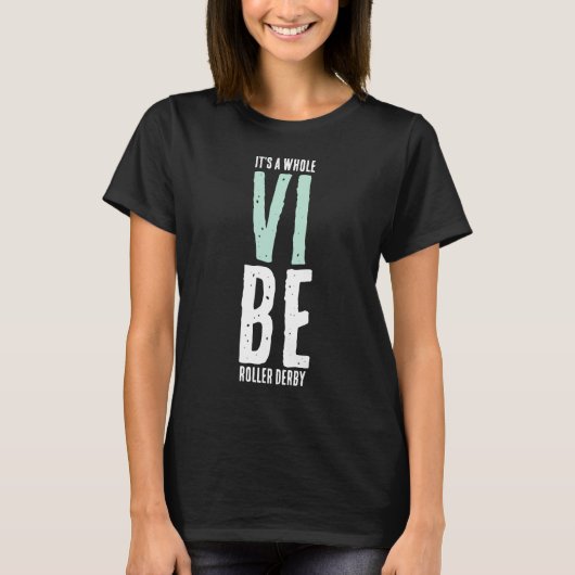 Roller Derby Vibe t-shirt (Voorkant)