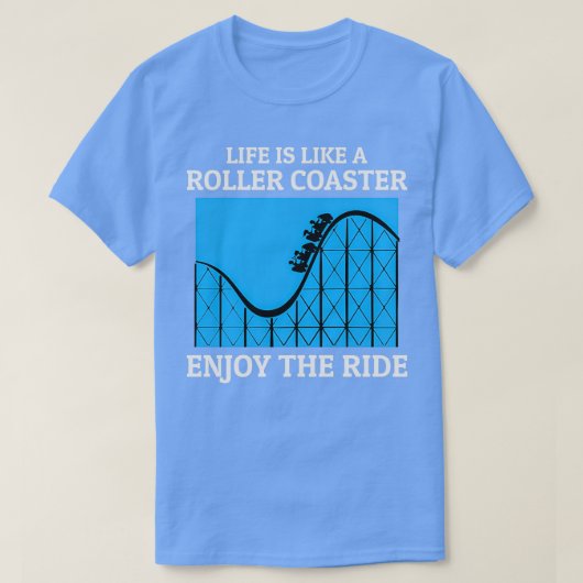 Roller Onderzetter Amusement Park Funny Gezegde 2 T-shirt (Design voorkant)