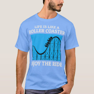 Roller Onderzetter Amusement Park Funny Gezegde 2 T-shirt