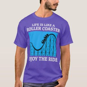 Roller Onderzetter Amusement Park Funny Gezegde T-shirt