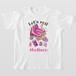 Roller Schaats Birthday Girl Shirt<br><div class="desc">Viel uw verjaardag met dit speciale T-shirt,  speciaal en gepersonaliseerd ontwerp</div>