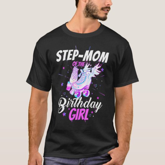 Roller Schaats Birthday Step Ma Funny Roller Skati T-shirt (Voorkant)