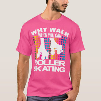 Roller Schaatsen Skater Disco 70 S 80 S Rolschaats T-shirt