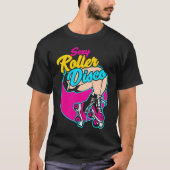 Roller skates disco inline skating roller skating  t-shirt (Voorkant)