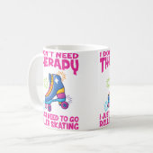 Roller Skating I Don'T Need Therapy Roller Skating Koffiemok (Voorkant links)