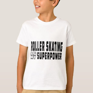 Roller Skating is mijn superkracht T-shirt