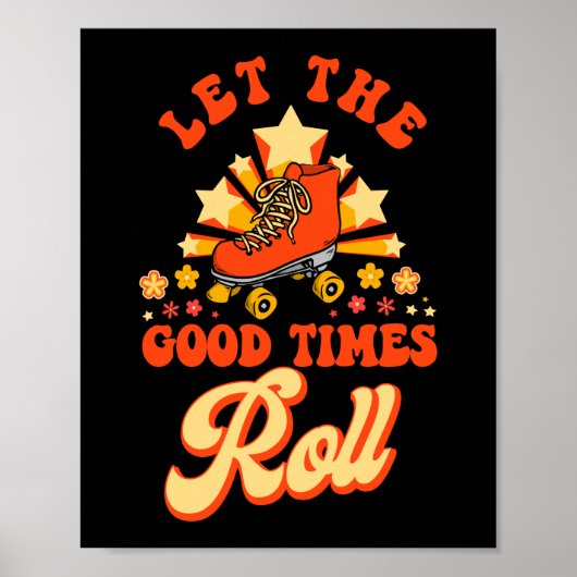 Roller Skating Let The Good Times Roll 1970S Retro Poster (Voorkant)