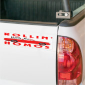 ROLLIN HOMOS BUMPERSTICKER (Op Truck)