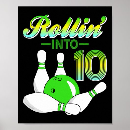 Rollin In 10 Bowling Lovers 10e Verjaardagsfeest Poster (Voorkant)