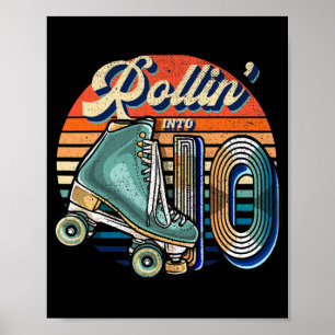 Rollin' in 10 Roller Skating Rink 10th Birthday Poster