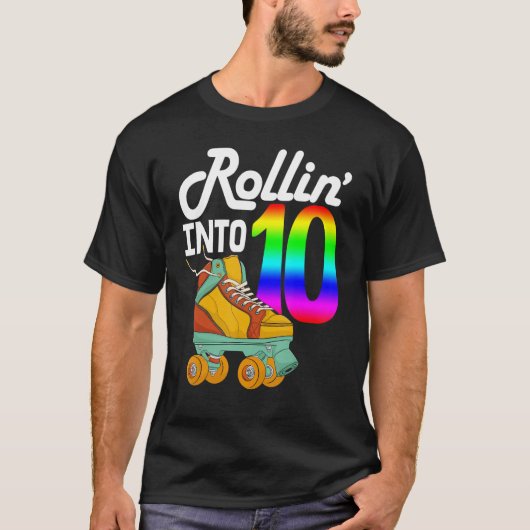 Rollin in 10 Vrouwen Skating Rolling Shoes Birthd T-shirt (Voorkant)