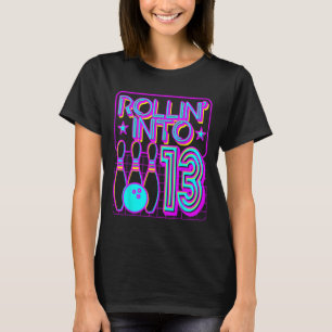 Rollin in 13 Bowling Bowler 13e verjaardag T-shirt