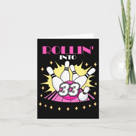 Rollin in 33 Bowling verjaardagsfeestje 33. Vrouw  Kaart (Voorkant)
