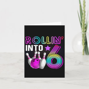 Rollin In 6 Bowling Verjaardagsfeestje 6e Verjaard Kaart