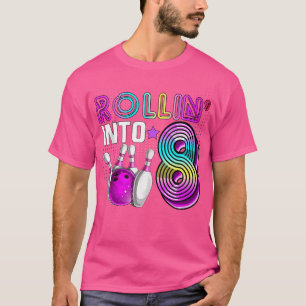 Rollin in 8 Bowling Birthday Party 8th Birthday T-shirt